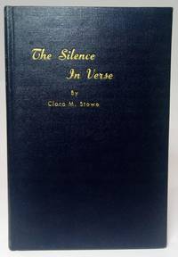 The Silence In Verse by Clora M. Stowe - 1946