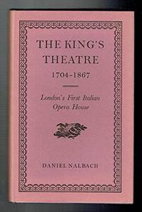 King's Theatre, 1704-1867: London's First Italian Opera House by Daniel Nalbach - Paperback - from World of Books Ltd (SKU: GOR008633793)