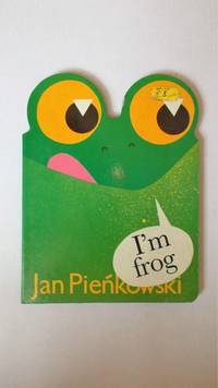 I'm Frog.