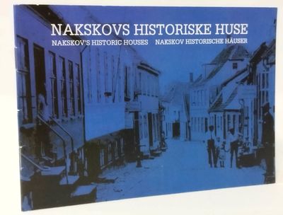 Nakskovs historiske huse.