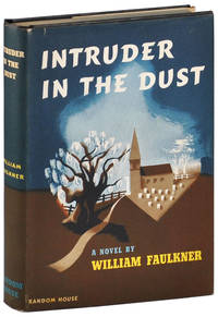 INTRUDER IN THE DUST by Faulkner, William - 1948