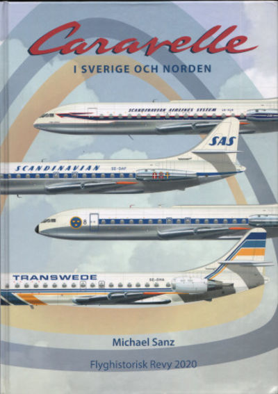 CARAVELLE I SVERIGE OCH NORDEN.