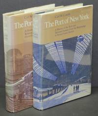 The Port of New York. A History of the Rail and Terminal System from the Begi..