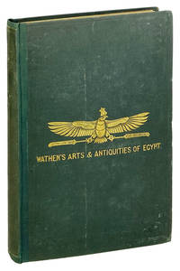 Arts, Antiquities, and Chronology of Ancient Egypt: From Observations in 1839