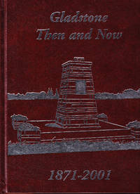 cover of Gladstone Then and Now 1871-2001