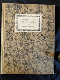 image of TROUTING ALONG THE CATASAUQUA; LIMITED EDITION 19 OF 423