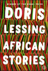 African Stories by Doris Lessing - 2014