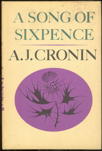 Cronin, A. J. - Song of Sixpence