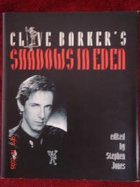 Clive Barker&#039;s Shadows in Eden by Jones, Stephen (Editor) - 1991