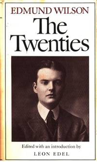 The Twenties. From Notebooks and Diaries of the…