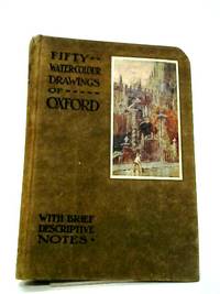 Fifty Water-Colour Drawings of Oxford