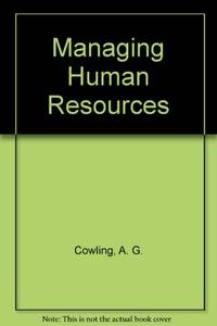 Managing Human Resources by C. J. B. Mailer