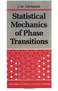Statistical Mechanics of Phase Transitions (Oxford Science Publications)
