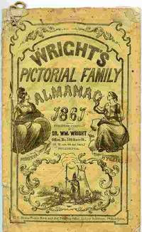 image of Wright's Pictorial Family Almanac, 1867.