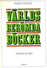Världsberömda böcker. 4. Malthus till Hitler.