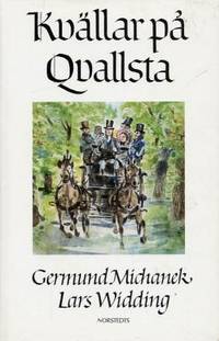 Kvällar på Qvallsta. Historia och historier.