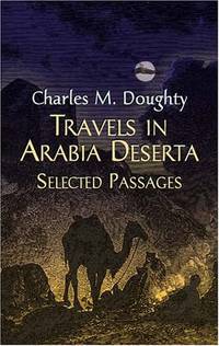 Travels in Arabia Deserta: Selected Passages