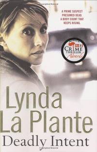 Deadly Intent by La Plante, Lynda - 2008