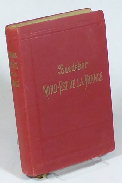 Le nord-est de la France, de Paris aux Ardennes,…