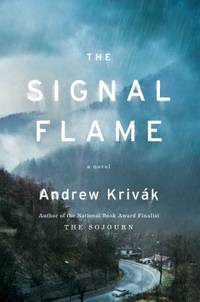 The Signal Flame : A Novel