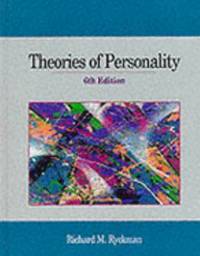 Theories of Personality by Richard M. Ryckman - 1996