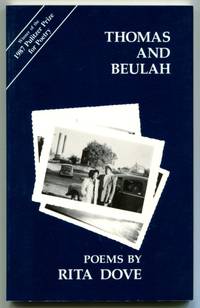 THOMAS AND BEULAH by Rita Dove - Signed First Edition - 1986 - from Quill & Brush (SKU: 47664)