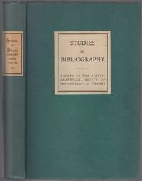 Studies in Bibliography. Papers of the Bibliographical Society of the University of Virginia: Volume Six