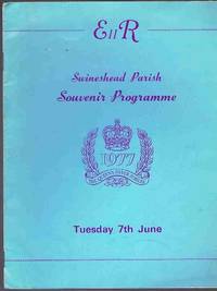 Swineshead Parish Jubilee Day Souvenir Programme by Swineshead Parish Council - 1977