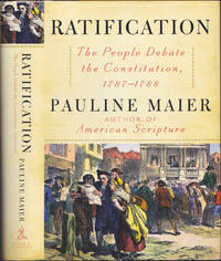 Ratification: The People Debate the Constitution, 1787-1788