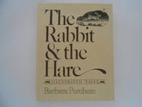 The Rabbit & the Hare: Illustrated Tales signed