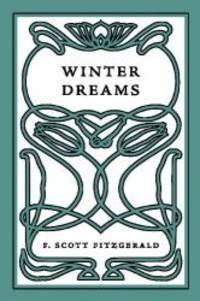 Winter Dreams by F. Scott Fitzgerald - 2009-05-05