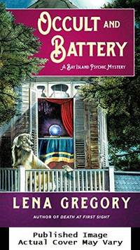 Occult and Battery (A Bay Island Psychic Mystery)