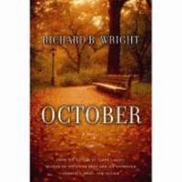 October by Wright, Richard Bruce - 2007