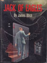 JACK OF EAGLES: Galaxy Science Fiction Novel # 19