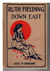 RUTH FIELDING DOWN EAST or The Hermit of Beach Plum Point. #16. by Alice B Emerson - Hardcover - (c 1920) - from Bookfever.com, IOBA (SKU: 72486)