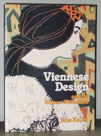 Viennese Design and the Wiener WerkstÃ¤tte by Kallir, Jane - 1986