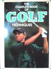 Complete Book of Golf Techniques (Golf)