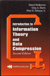 Introduction To Information Theory and Data Compression (Second Edition)