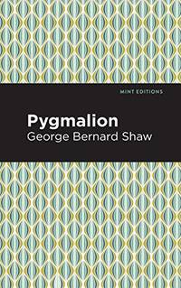 Pygmalion Mint Editions