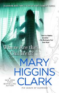 Where Are the Children? by Clark, Mary Higgins