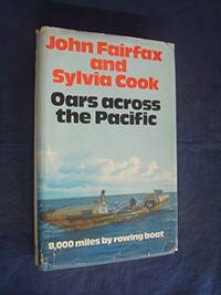 Oars Across the Pacific by Cook, Sylvia