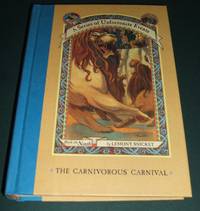 The Carnivorous Carnival by Snicket, Lemony &  Brett Helquist &  Michael Kupperman - 2002