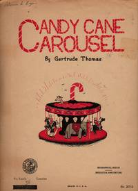 Candy Cane Carousel by Gertrude Thomas - 1956