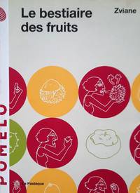 Le bestiaire des fruits