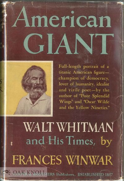 AMERICAN GIANT, WALT WHITMAN AND HIS TIMES