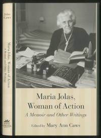 Maria Jolas, Woman of Action A Memoir and Other Writings by CAWS, Mary Ann--Edited - 2004