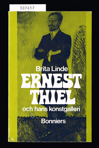 Ernest Thiel och hans konstgalleri.