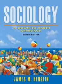 Essentials of Sociology : A Down to Earth Approach