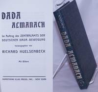 image of Dada Almanach: im auftrag des zentralamts der deutschen dada-bewegung. Herausgegeben von Richard Huelsenbeck. Mit bildren