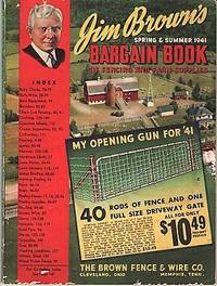 cover of JIM BROWN'S BARGAIN BOOK OF FENCING AND FARM SUPPLIES, Spring & Summer, 1941